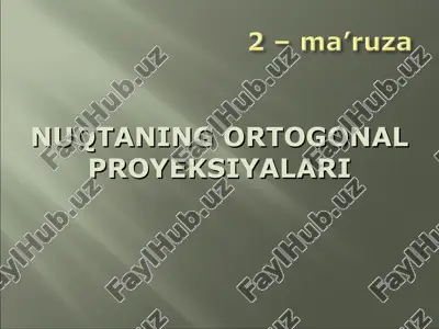 nuqtaning ortogonal proyeksiyalari — PPT
