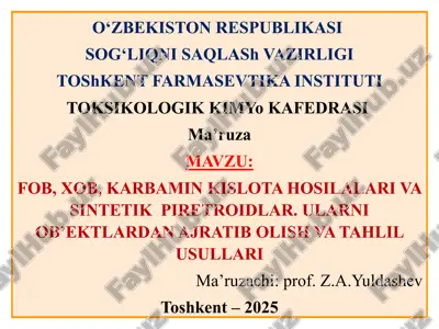 xob, karbamin kislota hosilalari vasintetik piretroidlar — PPTX