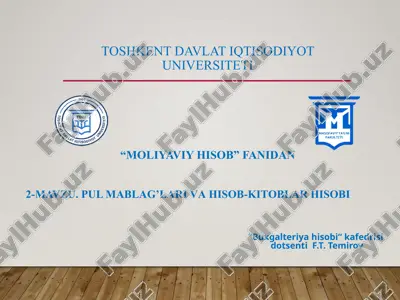 pul mablag‘lari va ekvivalentlari hisobi — PPTX
