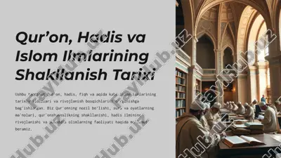 qurʼon, hadis va islom ilmlarining shakllanish tarixi — PPTX