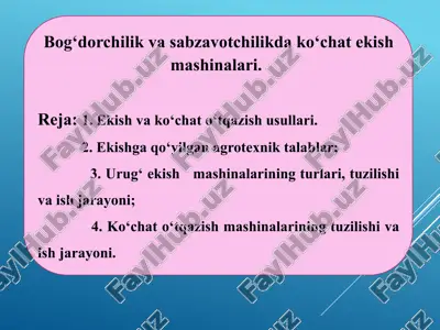 bog‘dorchilik va sabzavotchilikda ko‘cha tekish mashinalari — PPTX