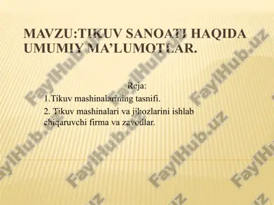tikuvsanoati haqida umumiy ma'lumotlar — PPTX