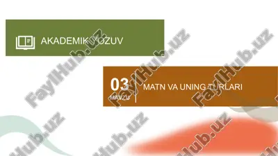akademik yozuv va matnning turlari — PPTX