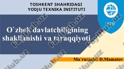 o`zbek davlatchiligining shakllanishi va taraqqiyoti — PPTX