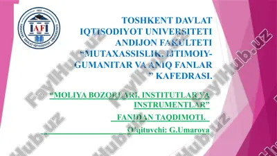 moliya bozorlarining modellari va ularning xususiyatlari — PPTX