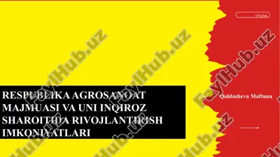 respublika agrosanoat majmuasi va uni inqiroz sharoitida rivojlanish imkoniyatlari — PPTX
