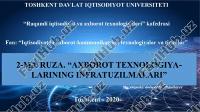 axborot texnologiya-larining infratuzilmalari — PPT