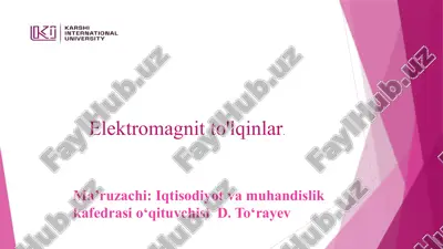 elektromagnitto'lqinlar — PPTX