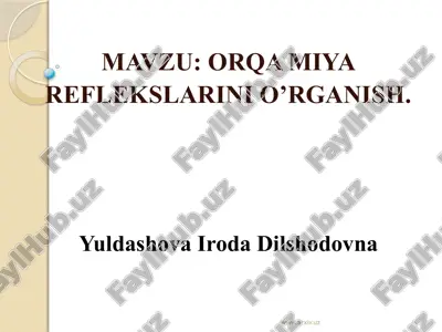 orqa miya reflekslarini o’rganish — PPTX