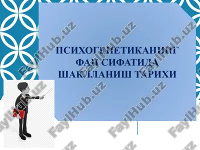 psixogenetikaning fan sifatidagi shakllanishtarihi — PPTX