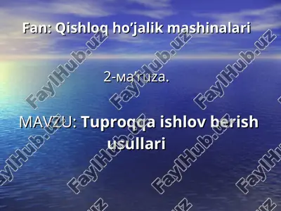 tuproqqa ishlov berish usullari — PPT