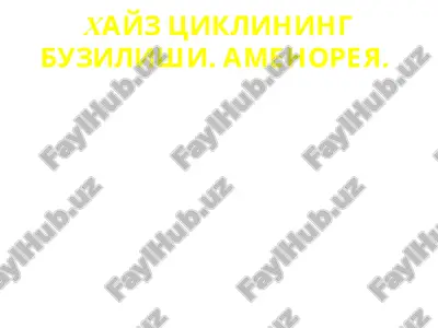 hayz tsiklining buzilishi. amenoreya — PPT