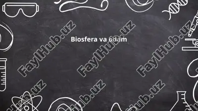biosfera va odam — PPTX