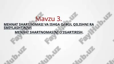 mehmatshartnomasi va ishga qabul qilishni rasmiylashtirish — PPTX