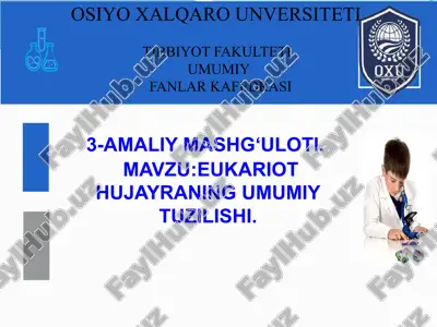 eukariot hujayraning umumiy tuzilishi — PPTX