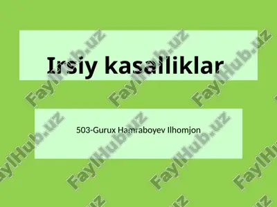 irsiy kasalliklar — PPTX