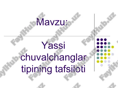 yassi chuvalchanglar tipining tafsiloti — PPT