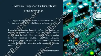 ma'ruza: triggerlar tuzilishi, ishlash prinsipi va turishi — PPTX