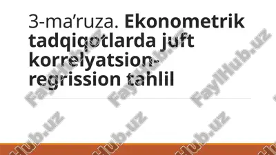 ekonometriktadqiqotlar juftkorrelyatsion-regrission tahlili — PPTX