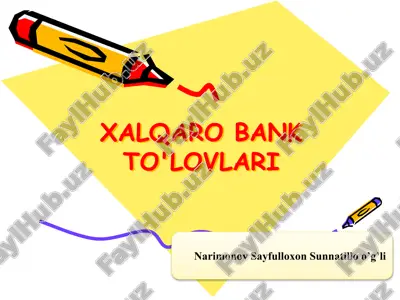xalqaro bank to'lovlari — PPTX
