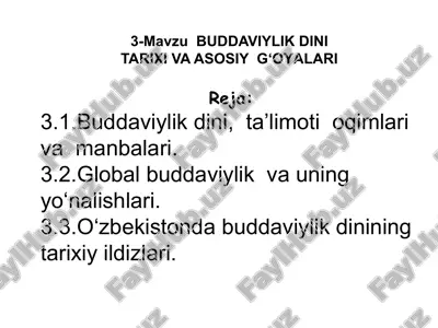 buddaviylik dini tarixi va asosiy g'oyalar — PPTX
