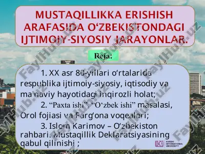 o‘zbekiston mustaqilligi tarixi — PPT