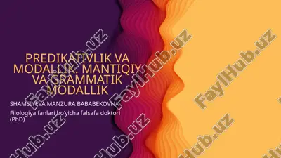predikativlik va modallik. mantiqiy va grammatik modallik — PPTX