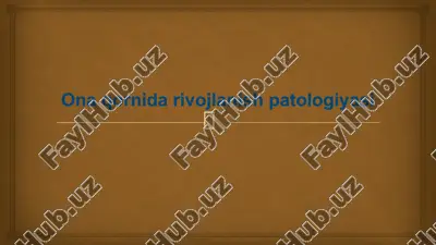 onaqornidarivojlanish patologiyasi — PPTX