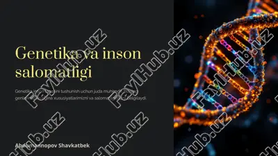 genetika va inson salomatligi — PPTX