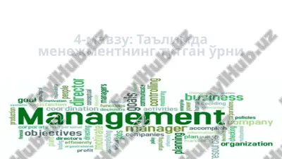 ta'limdamanagementning tutgan o'rni — PPTX