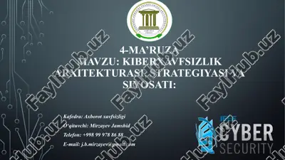 kiberxavfsizlik arxitekturasi va strategiyasi — PPTX