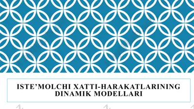 iste’molchixatti-harakatlarining dinamik modellari — PPTX