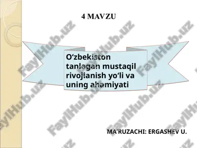 o‘zbekiston tanlagan mustaqil rivojlanish yo‘li va uningahamiyati — PPT