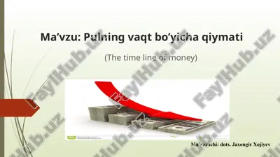 pulning vaqt bo'yicha qiymati — PPTX