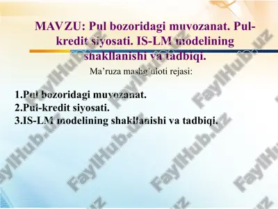 pul bozoridagi muvozanat. pul-kredit siyosati. is-lm modelining shakllanishi va tadbiqi. — PPT