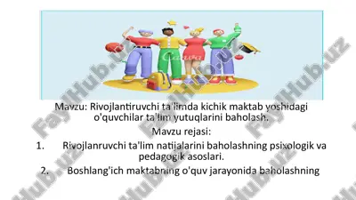 rivojlantiruvchi ta'limdagi chikmaktab yoshidagi o'quvchilar ta'lim yutuqlarini baholash — PPTX