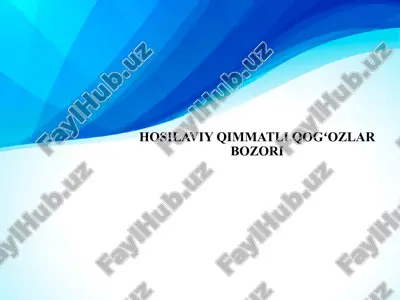 hosilaviy qimmatliqogʻozlar bozori — PPTX