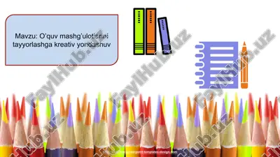 o’quv mashg’ulotlarini tayyorlashda kreativiyon — PPTX