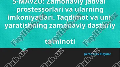 zamonaviy jadval va prostessorlar — PPTX