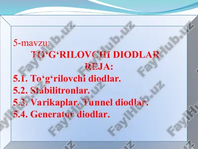 to‘g‘rilovchi diodlar — PPT