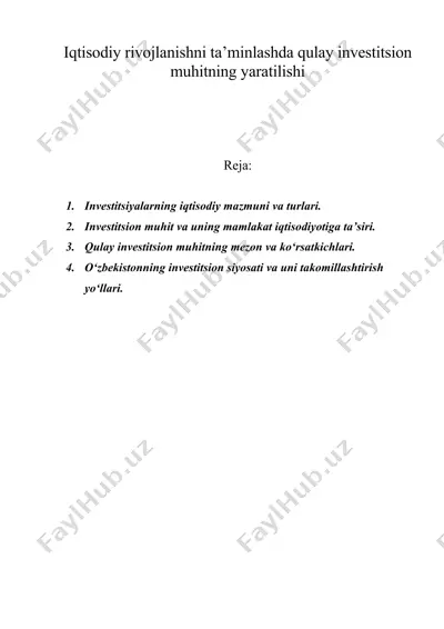 iqtisodiy rivojlanishni ta’minlashda qulay investitsion muhitning yaratilishi — DOC