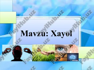 xayol faoliyatlari va ularning ahamiyati — PPTX