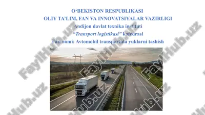 avtomobil transportida yuklarni tashish — PPTX