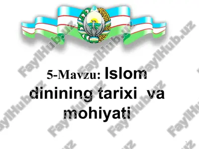 islom dinining tarixi va mohiyati — PPTX