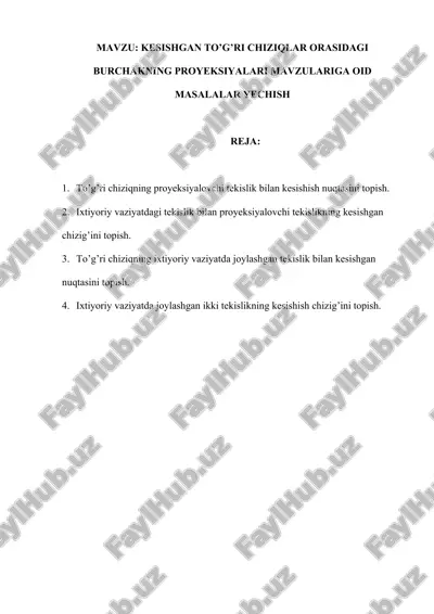 kesishgan to'g'ri chiziqlar orasidagi burchakning proyeksiyalari mavzulariga oid masalalar yechish — DOCX