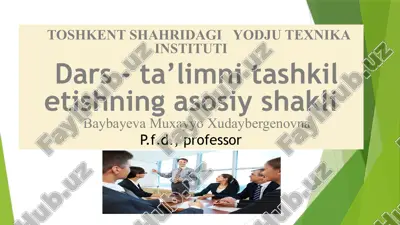 dars-ta’limni tashkilotishning asosiy shakli — PPTX