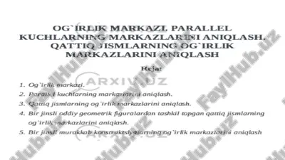 og irlik markazi. parallel kuchlarning markazlarini aniqlash. — PPTX
