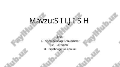 siljish haqidagi tushunchalar — PPTX