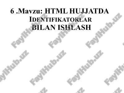 html hujjatda identifikatorlar bilan ishlash — PPTX