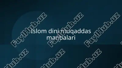 islom dini muqaddas manbalari — PPTX